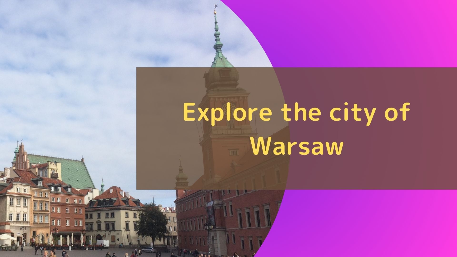 Explore the city of Warsaw